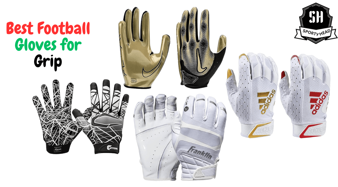 https://www.sportyhead.com/wp-content/uploads/2023/08/Best-Football-Gloves-for-Grip-1.png